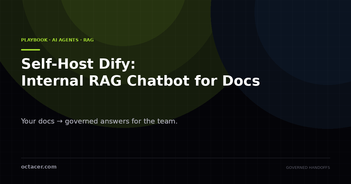 Self-Host Dify: Internal RAG Chatbot for Your Docs